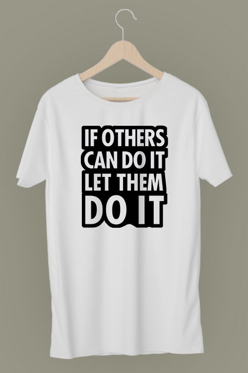if others-can-do-it-white-t-shirt