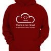 There Is No Cloud It's Just Someone Else's Computer-maroon-hoodie