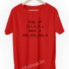Stay-At-127.0.0.1-Wear-A-255.255.255.0-Funny-Programmer-Coding-developer-geek-tshirt-red
